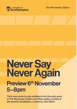 Never Say Never Again, Winchester School of Art